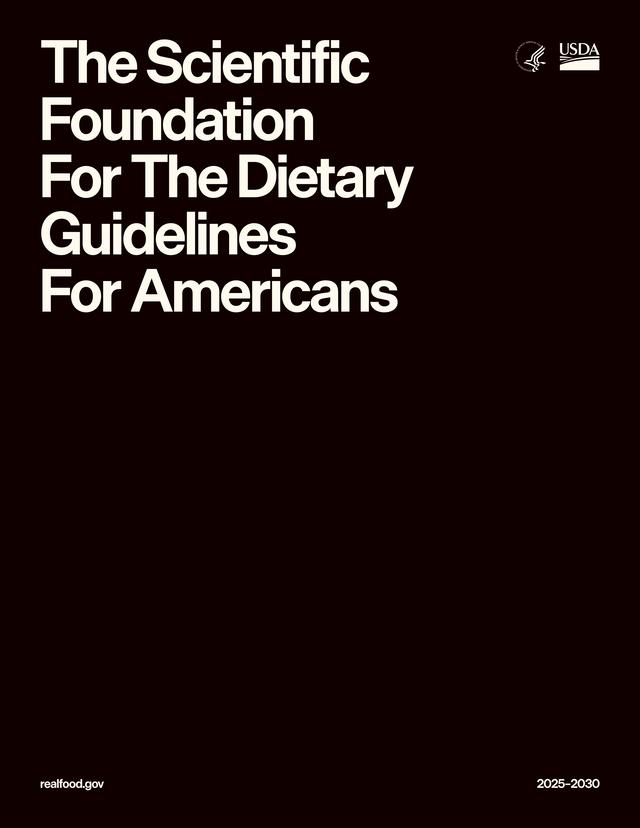 The Scientific Foundation for the Dietary Guidelines for Americans